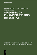 Studienbuch Finanzierung und Investition - Dorothea Schäfer, Lutz Kruschwitz, Mike Schwake