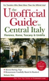 Unofficial Guide to Central Italy - Renzulli, Melanie Mize