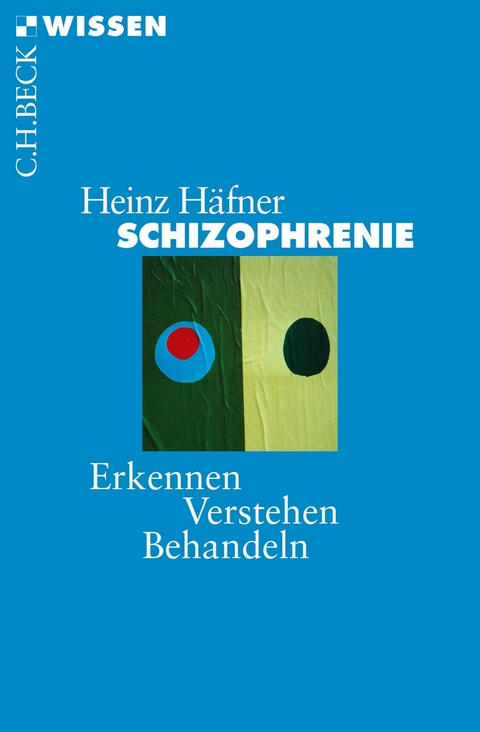 Schizophrenie -  Heinz Häfner