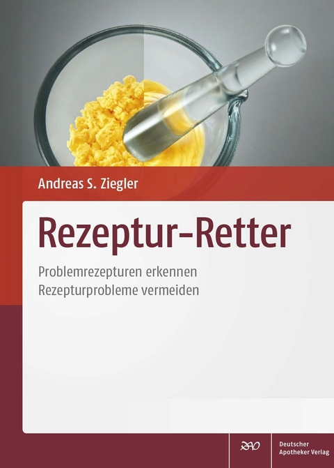 Rezeptur-Retter -  Dominic Kram,  Kirsten Seidel,  Stefan Seyferth,  Petra Staubach-Renz,  Ronja Wittmann