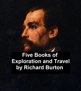 Five Books of Exploration and Travel - Richard Burton