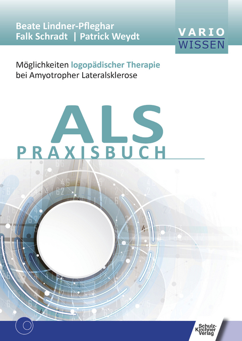 ALS Praxisbuch -  Beate Lindner-Pfleghar,  Falk Schradt,  Patrick Weydt