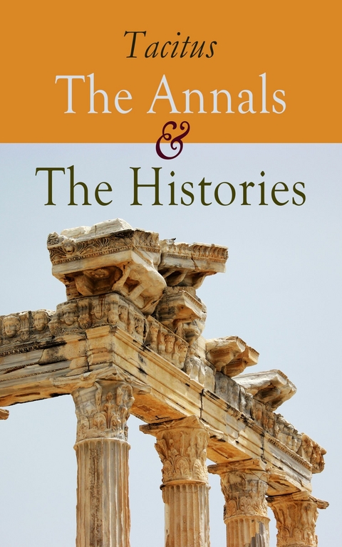 The Annals & The Histories -  Tacitus