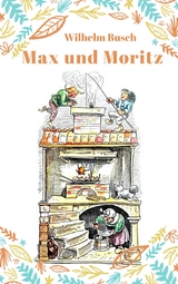 Max und Moritz - Wilhelm Busch