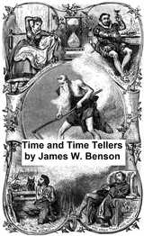 Time and Time Tellers - James W. Benson