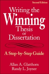 Writing the Winning Thesis or Dissertation - Glatthorn, Allan A.; Joyner, Randy L.