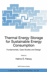 Thermal Energy Storage for Sustainable Energy Consumption - 