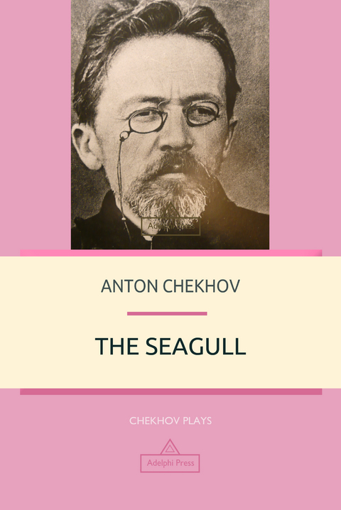 The Seagull - Anton Chekhov