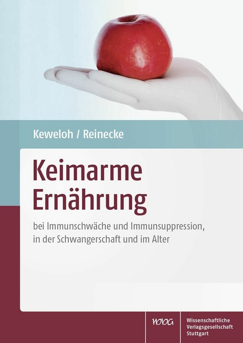 Keimarme Ernährung -  Heribert Keweloh,  Uta Reinecke