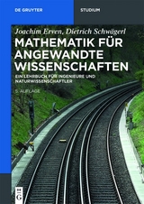 Mathematik für angewandte Wissenschaften -  Joachim Erven,  Dietrich Schwägerl