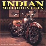 Indian Motorcycles - Hatfield, Jerry; Halberstadt, Hans