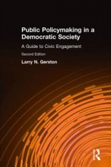 Public Policymaking in a Democratic Society - Gerston, Larry N.