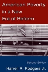 American Poverty in a New Era of Reform - Rodgers, Harrell R.