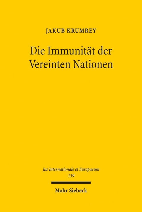 Die Immunität der Vereinten Nationen -  Jakub Krumrey