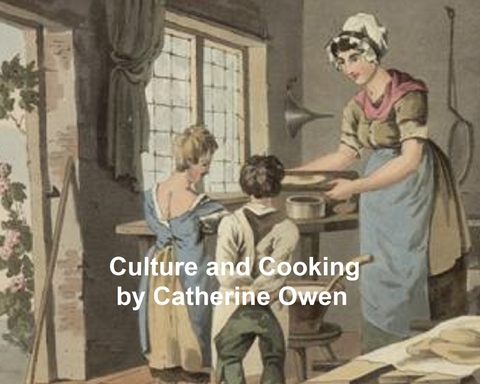 Culture and Cooking - Catherine Owen