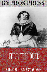 The Little Duke - Charlotte Mary Yonge