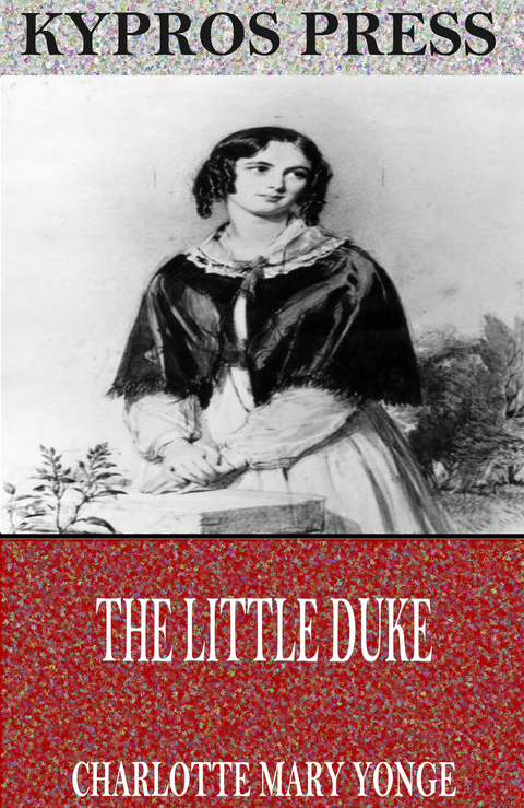 The Little Duke - Charlotte Mary Yonge