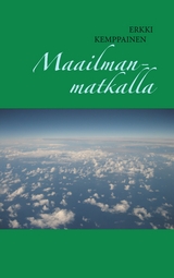 Maailmanmatkalla - Erkki Kemppainen