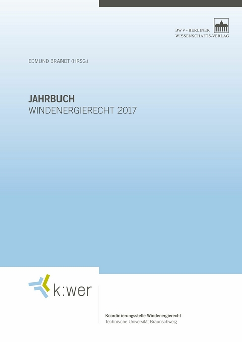 Jahrbuch Windenergierecht 2017 - 