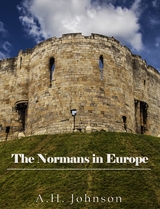 The Normans in Europe - A. H. Johnson