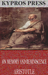 On Memory and Reminiscence -  Aristotle