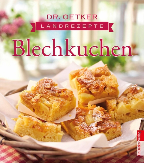 Landrezepte Blechkuchen - Dr. Oetker