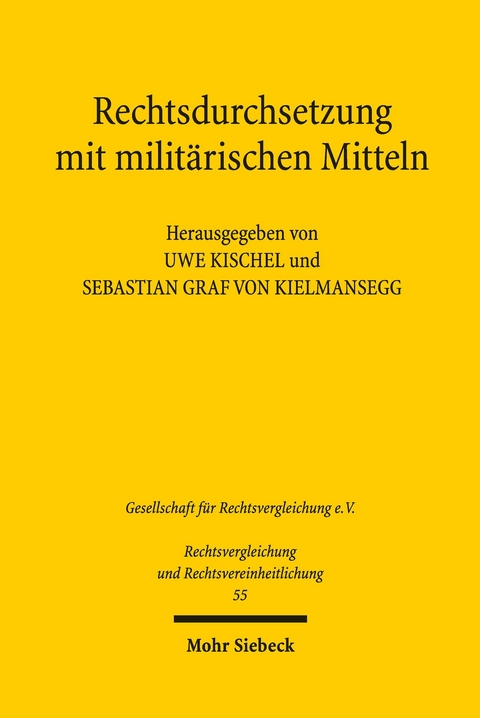 Rechtsdurchsetzung mit militärischen Mitteln - 