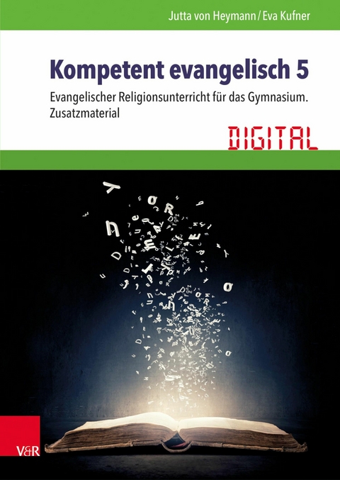 Kompetent evangelisch 5 Digital -  Jutta von Heymann,  Eva Kufner