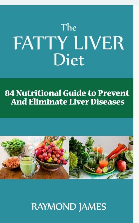 The Fatty Liver Diet -  Raymond James