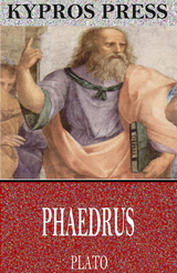 Phaedrus -  Plato