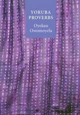 Yoruba Proverbs - Owomoyela, Oyekan