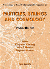 PARTICLES,STRINGS & COSMO...(PASCOS 99) - 