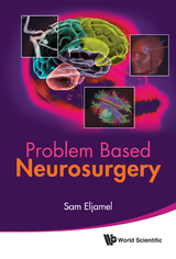 PROBLEM BASED NEUROSURGERY - M Sam Eljamel