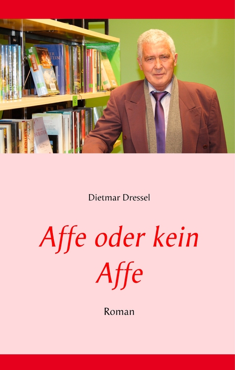 Affe oder kein Affe - Dietmar Dressel