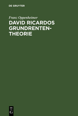 David Ricardos Grundrententheorie - Franz Oppenheimer