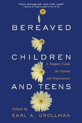 Bereaved Children - Grollman, Earl A.