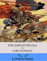 The Gods of Pegana - Lord Dunsany