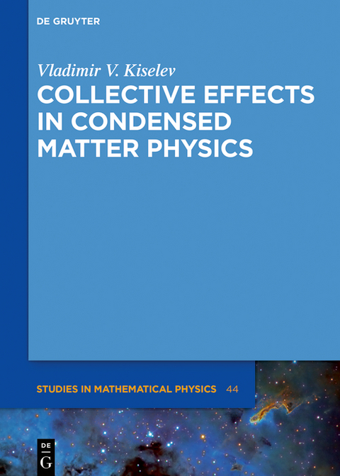 Collective Effects in Condensed Matter Physics - Vladimir V. Kiselev