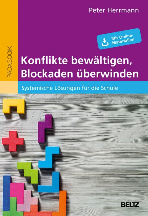 Konflikte bewältigen, Blockaden überwinden -  Peter Herrmann