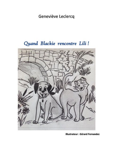 Quand Blackie rencontre Lili - Leclercq Genevieve