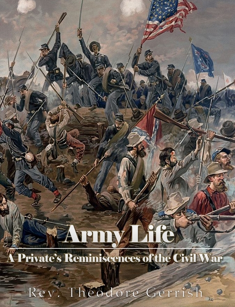 Army Life - Rev. Theodore Gerrish