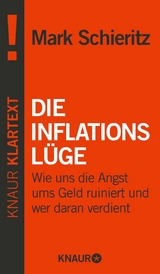 Die Inflationslüge -  Mark Schieritz