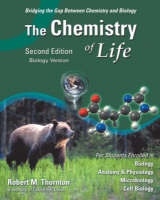 The Chemistry of Life, Biology Version - Thornton, Robert M.