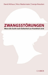 Zwangsstörungen - David Althaus, Nico Niedermeier, Svenja Niescken