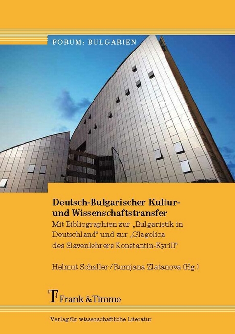 Deutsch-Bulgarischer Kultur- und Wissenschaftstransfer - 