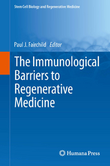 The Immunological Barriers to Regenerative Medicine - 