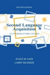 Second Language Acquisition - Gass, Susan M.; Selinker, Larry