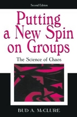 Putting A New Spin on Groups - McClure, Bud A.