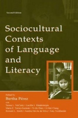 Sociocultural Contexts of Language and Literacy - McCarty, Teresa L.; Watahomigie, Lucille J.; Dien, To thi; Perez, Bertha; Torres-Guzman, Mar¡a E.