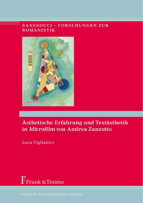 Ästhetische Erfahrung und Textästhetik in 'Microfilm' von Andrea Zanzotto -  Luca Viglialoro